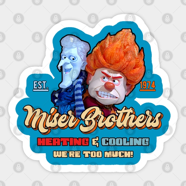 Miser Brothers Cooling & Heating Est 1974 Sticker by Baharnis